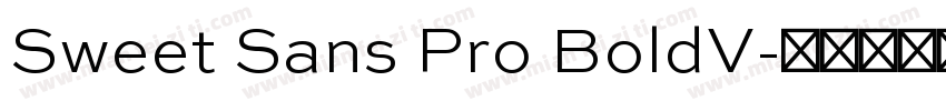 Sweet Sans Pro BoldV字体转换